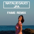 Ash Naylor、Natalie Gauci、Andrew Beck、Evan Manell、JPA - Fame (Remix by JPA)