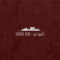 Cairo Kid (Back to the Topic)(Explicit)