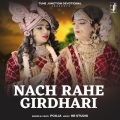 Nach Rahe Girdhari