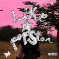 SiFe - Like a popstar (Explicit)