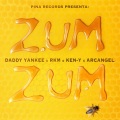 Daddy Yankee、RKM & Ken-Y、Arcángel - Zum Zum (Single Version)