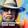 Merle Haggard - The Son of Hickory Holler’s Tramp