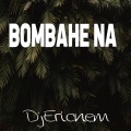 BOMBAHE