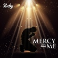 Buby - Mercy On Me