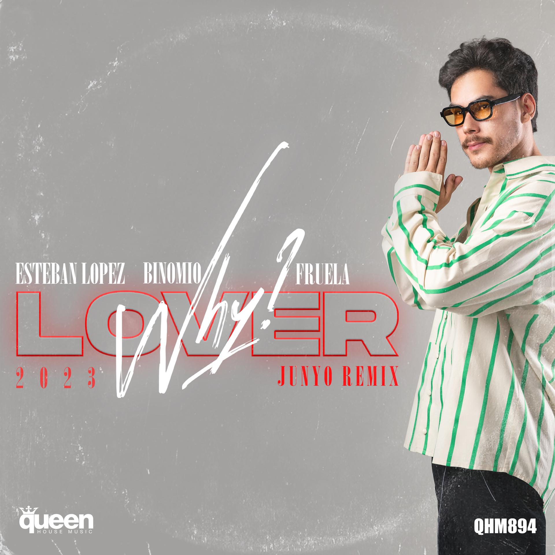 Lover Why 2023 (Junyo Remix)