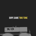 Two Tone - **** Game (Explicit)
