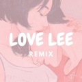 Love Lee (Reggaeton) (Remix)