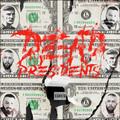 Dead Presidents (Explicit)