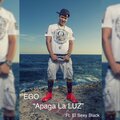 Ego、El Sexy Black、Edgiton Farquharson - Apaga La Luz