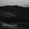 Skillz jay - For Your Soul