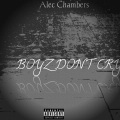 Justin Vasquez - Boyz Don't Cry (Alec Chambers) (Explicit)
