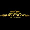Malfloy - Babyglock