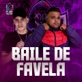 BAILE DE FAVELA (Explicit)