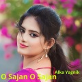 O Sajan O Sajan