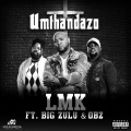 Umthandazo (feat. Big Zulu and OBZ)(Explicit)