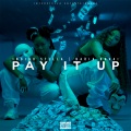 Pay It Up (feat. Nadia Nakai)(Explicit)