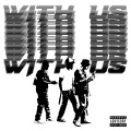 With Us (feat. Blxckie and Crowned Yung) (Explicit)