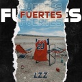 Lzz - Fuertes