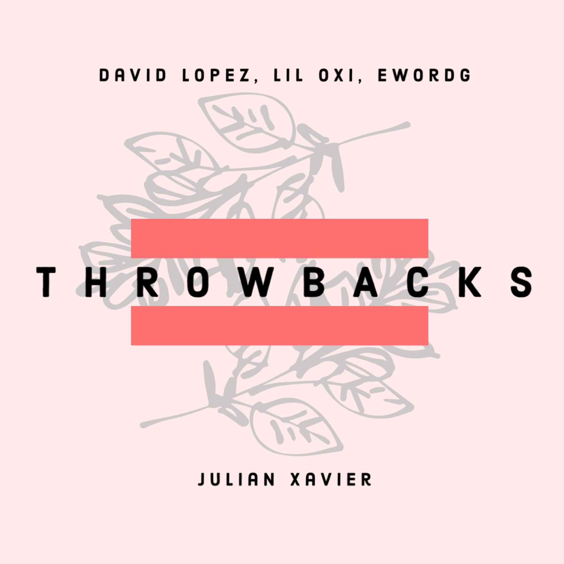 THROWBACKS (Explicit)