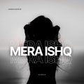 Kanika Kapoor - MERA ISHQ