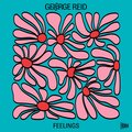 George Reid、AlunaGeorge、Sarah Close、Adam Argyle - Feelings