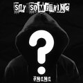 Onana - Say Something