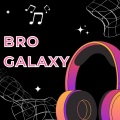 Bro Galaxy - Rain Store