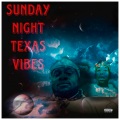 Sunday Night Texas Vibes (Explicit)