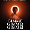 Bull Beats、DJ Davion、manu rg - Gimme! Gimme! Gimme! (House)(Radio Edit|Remix)