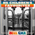 Neva Eder - Never Smile At A Crocodile