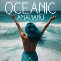 Oceanic Amapiano (Summer is Still On, Dive into the Chillout Beats)