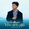Thanh Nam、Viam - Học Đến Già Yêu Đến Già