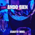 Grupo Cuarto Nivel - Ando Bien