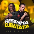 Resenha do Dj Batata (Explicit)