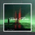 Dark、Rain - NU