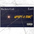 What's A Star? (feat. Euri) [Explicit]