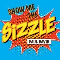Show Me the Sizzle