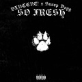 SO FRESH (feat. Snoop Dogg) (Explicit)