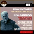 Johann Sebastian Bach: Piano Concerto in d Minor, BWV 1052 - Ludwig Van Beethoven: Fantasia for Piano, Chorus and Orchestra in C, Op.80 (Recordings of 1952 & 1955)
