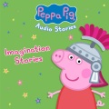 Peppa Pig Stories、Neville Astley、mark baker、Julian Nott - In The Future