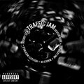 HolyCity WickWild、HOTBOY CCM、Da Great One、Madlo CK、Deecon - Traffic Jam (feat. Deecon, Da Great One, Madlo CK, HolyCity WickWild & HotBoy CCM) (Explicit)