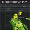 Shainsaw - Kai