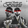 El Jordan 23、Omar Montes、Jordan Carrasco - Sueño con Besarte