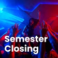 Semester Closing (Explicit)