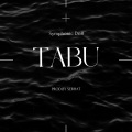 Serhat - TABU (Symphonic Drill)