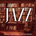 Jazz Bookstore & Fall Coffee Mood