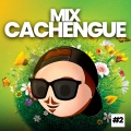 Mix Cachengue 2 (Remix)