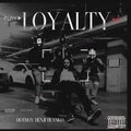 Loyalty (Explicit)