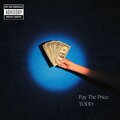 todd - Pay The Price