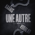 Une Autre (Explicit)